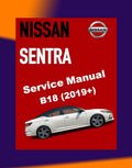 NISSAN SENTRA B18 2019+ Full Manual Set – Repair & Maintenance Manual