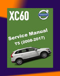 VOLVO XC60 T5 2008-2017 Full Manual Set – Repair & Maintenance Manual