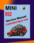 Mini Cooper R52 2004-2006 Full Manual Set – CONVERTIBLE TOP SERVICE & REPAIR MANUAL