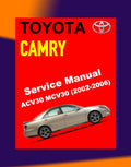TOYOTA CAMRY ACV30 MCV30 2002-2006 Full Manual Set – SERVICE WORKBOOK WORKSHOP MANUAL