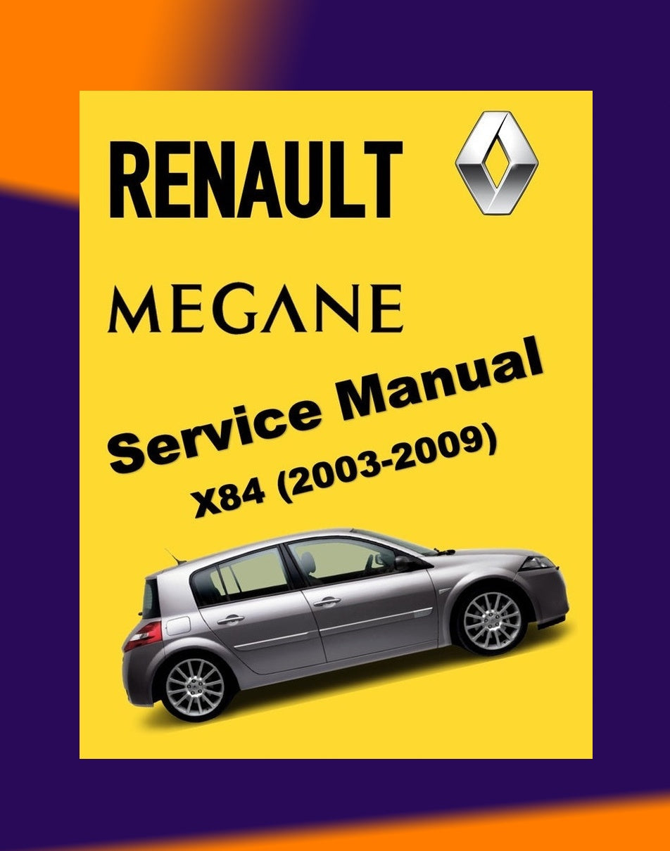 RENAULT MEGANE II X84 2003-2009 Full Manual Set – Repair & Maintenance Manual
