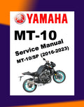 YAMAHA MT-10 /MT-10 SP 2016-2023 Full Manual Set – Repair & Maintenance Manual and Spare Parts Catalog and User Handbook
