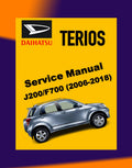 DAIHATSU TERIOS J200/F700 2006-2018 Full Manual Set – Repair & Maintenance Manual