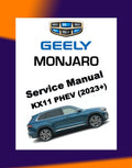 GEELY XINGYUE L / MONJARO KX11 PHEV 2023+ Full Manual Set – Repair & Maintenance Manual