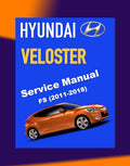 HYUNDAI VELOSTER FS 2011-2018 Full Manual Set – Repair & Maintenance Manual