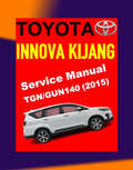 TOYOTA INNOVA KIJANG TGN/GUN140 2015-2023 Full Manual Set – ONLINE Repair & Maintenance Manual