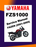 YAMAHA FZS1000 FZS 1000 FAZER 1000 2001-2005 Full Manual Set – Repair & Maintenance Manual and Spare Parts Catalog and User Handbook